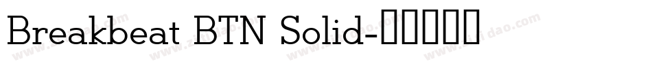 Breakbeat BTN Solid字体转换